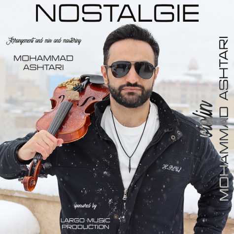 دانلود آهنگ محمد اشتری نوستالژی (بیکلام) دانلود آهنگ محمد اشتری نوستالژی (بیکلام)